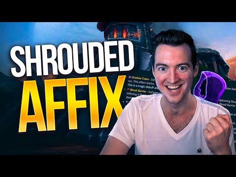 Shadowlands Season FOUR's SHROUDED Affix in Warlords/Legion Dungeons!
