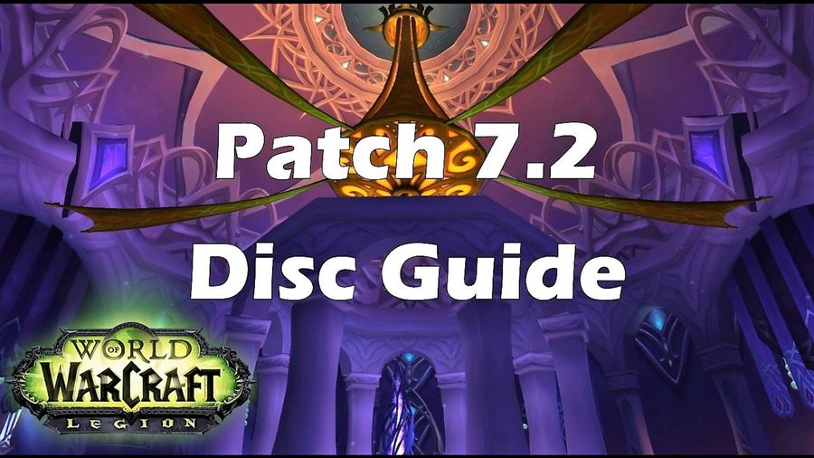 [Legion] Patch 7.2 Disc Priest Guide