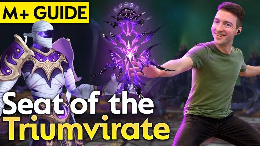 Seat of the Triumvirate Mythic+ Guide