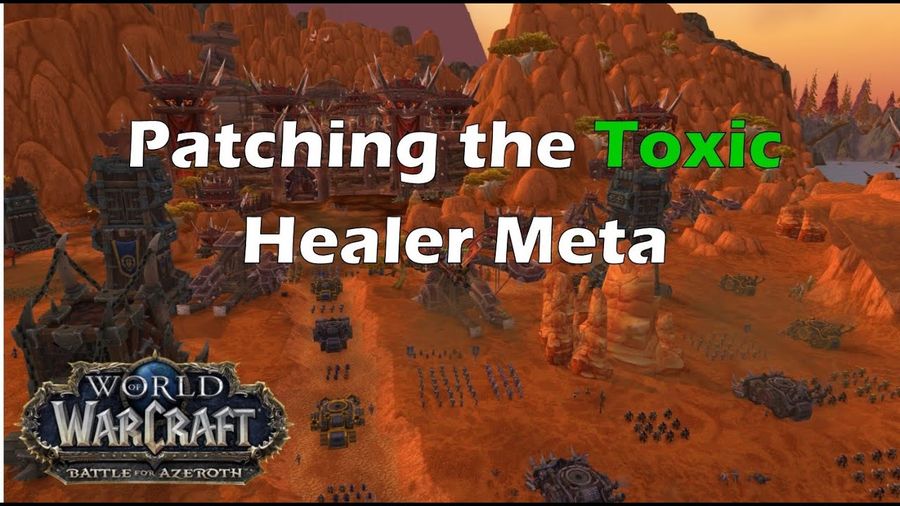 [BfA] Patching the Toxic Healer Meta